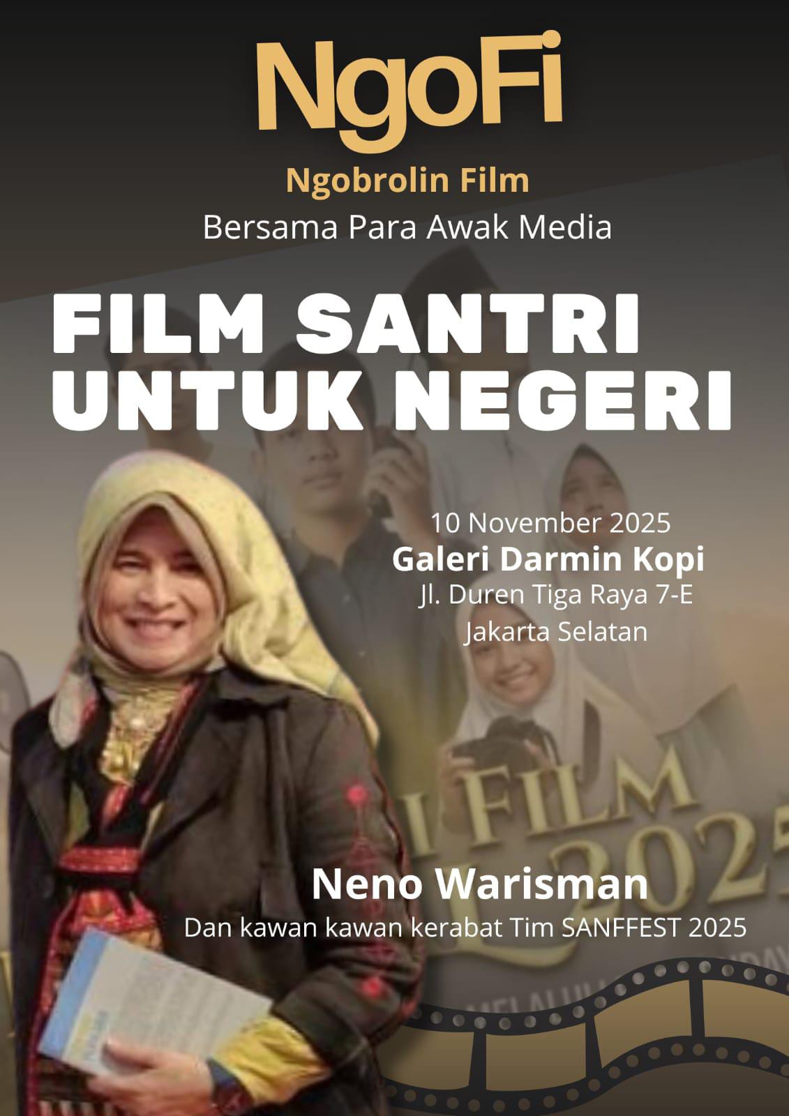 "From Pulpit to Picture: Neno Warisman Champions 'Santri Cinema' at the Launch of SANFFEST 2025."